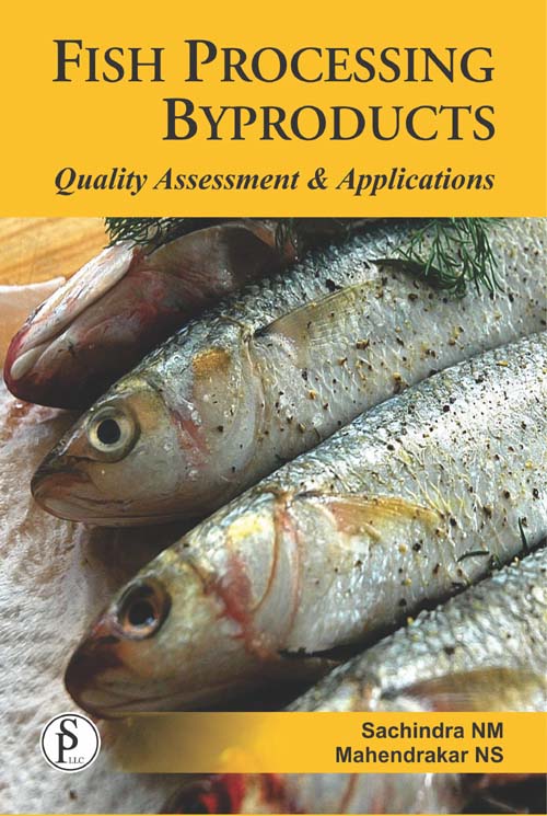 Fish Processing Byproducts: Quality Assessment and Application