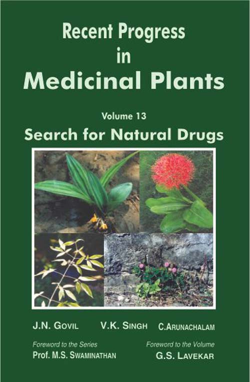 Recent Progress in Medicinal Plants, Vol 13: Search for Natural Drugs