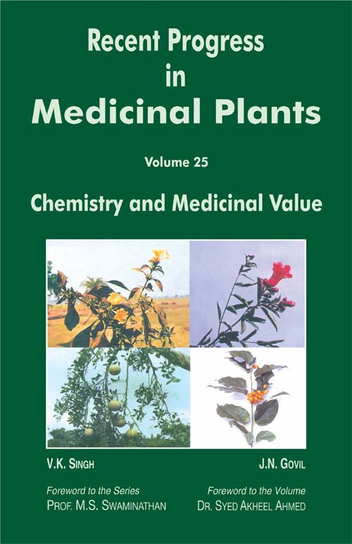 Recent Progress in Medicinal Plants , Vol 25: Chemistry and Medicinal Value
