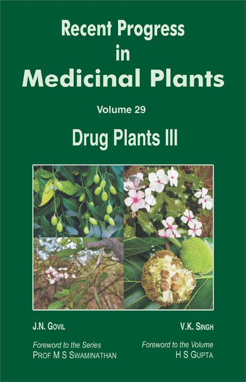 Recent Progress in Medicinal Plants, Vol 29: Drug Plants -III