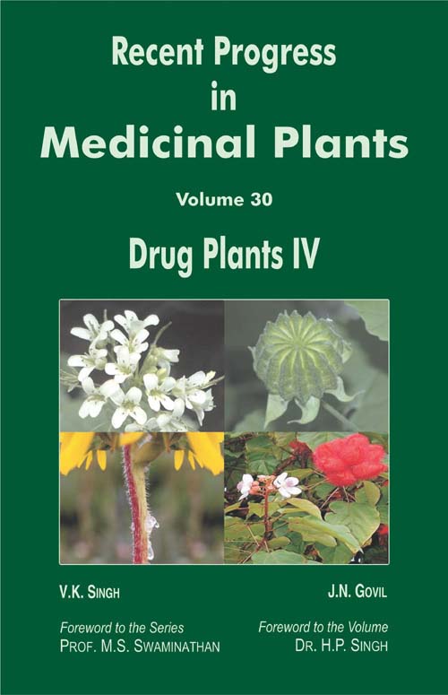 Recent Progress in Medicinal Plants, Vol 30: Drug Plants IV