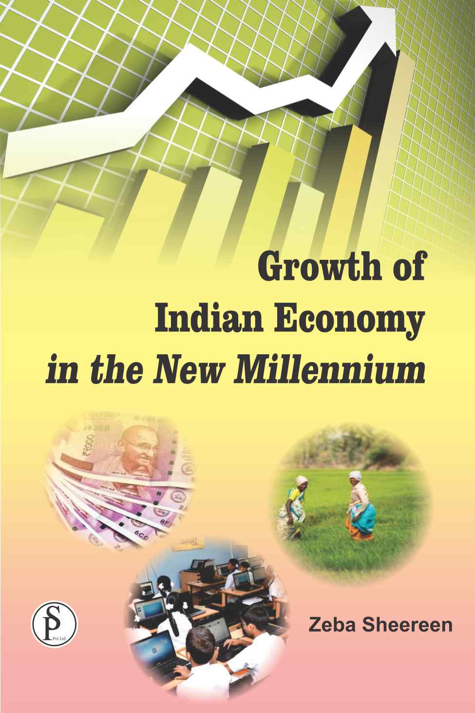 Growth of Indian Economy in the New Millennium