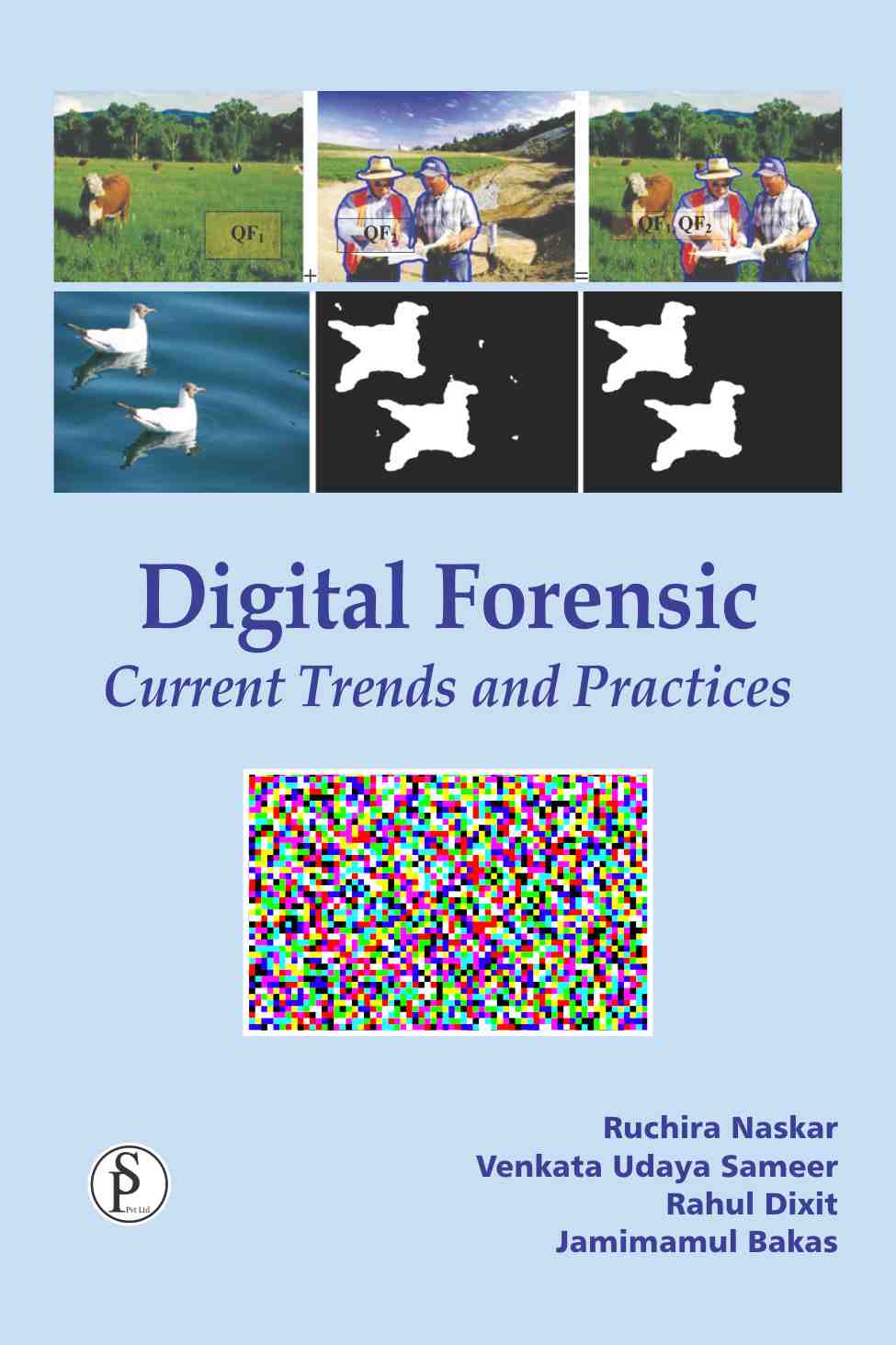 Digital Forensic: Current Trends and Practices