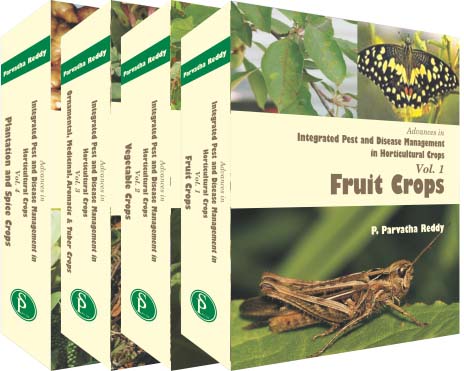 Advances in Integrated Pest and Diseases Management in Horticultural Crops (Four Volume Set)