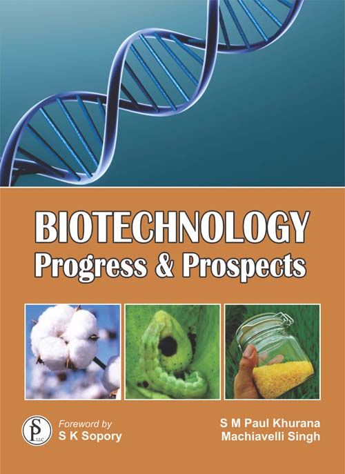 Biotechnology : Progress and Prospects