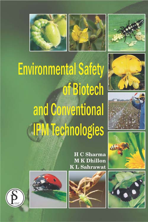 Environmental Safety of Biotech and Conventional IPM Technologies